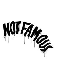 NOT FAMOUS logo