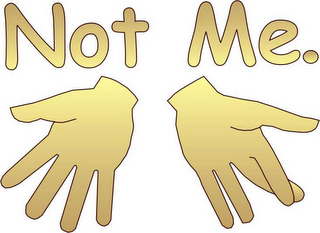 NOT ME. logo