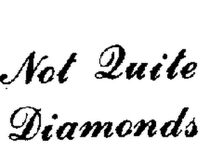 NOT QUITE DIAMONDS logo