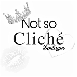 NOT SO CLICHE' BOUTIQUE logo