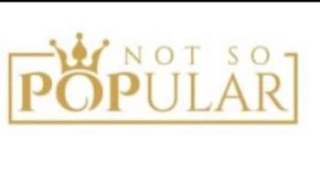 NOT SO POPULAR logo