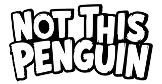 NOT THIS PENGUIN logo
