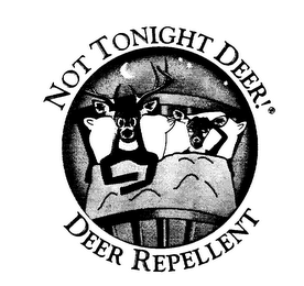 NOT TONIGHT DEER! DEER REPELLENT logo