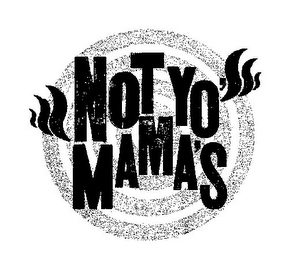 NOT YO' MAMA'S logo