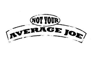 NOT YOUR AVERAGE JOE logo