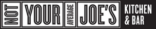 NOT YOUR AVERAGE JOE'S KITCHEN & BAR logo