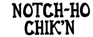 NOTCH-HO CHIK'N logo