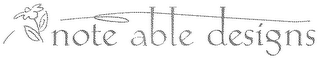 NOTE ABLE DESIGNS logo