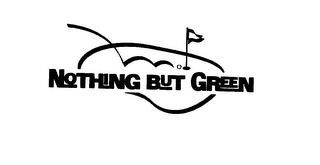 NOTHING BUT GREEN logo