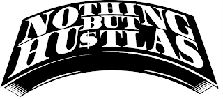 NOTHING BUT HU$TLAS logo