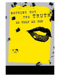 NOTHING BUT THE TRUTH SO HELP ME GOD logo