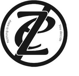NOTHING IS EASY YOU DECIDE EZ logo