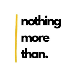 NOTHING MORE THAN. logo