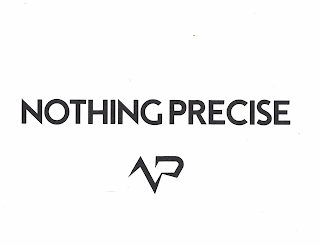 NOTHING PRECISE logo