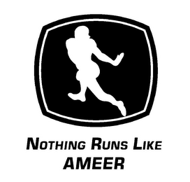 NOTHING RUNS LIKE AMEER logo
