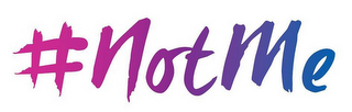 #NOTME logo