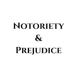 NOTORIETY & PREJUDICE logo