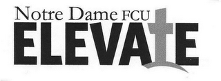 NOTRE DAME FCU ELEVATE logo