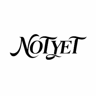 NOTYET