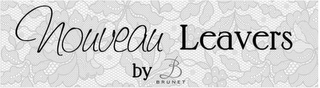NOUVEAU LEAVERS BY B BRUNET logo