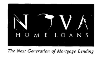 NOVA HOME LOANS THE NEXT GENERATION OF MORTGAGE LENDING logo