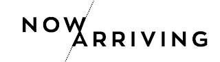 NOW ARRIVING logo