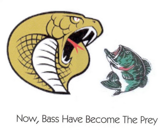 NOW, BASS HAVE BECOME THE PREY logo
