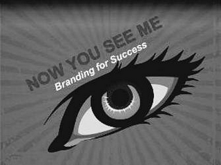 NOW YOU SEE ME BRANDING FOR SUCCESS logo