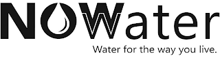 NOWWATER WATER FOR THE WAY YOU LIVE. logo