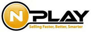NPLAY SELLING FASTER, BETTER, SMARTER logo