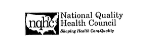 NQHC NATIONAL QUALITY HEALTH COUNCIL SHAPING HEALTH CARE QUALITY logo