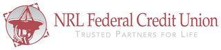 NRL FRDERAL CREDIT UNION TRUSTED PARTNERS FOR LIFE logo