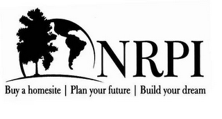 NRPI BUY A HOMESITE | PLAN YOUR FUTURE | BUILD YOUR DREAM logo