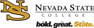 NS NEVADA STATE COLLEGE BE BOLD. BE GREAT. BE STATE. logo