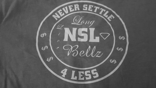NSL NEVER SETTLE 4  LESS LONG LIVE BELLZ logo
