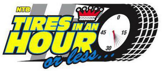 NTB TIRES IN AN HOUR OR LESS... logo