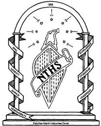 NTHS SKILL HONESTY SERVICE RESPONSIBILITY SCHOLARSHIP CITIZENSHIP LEADERSHIP FELICITAS MENTI INSTRUCTAE FAVET 1984 logo