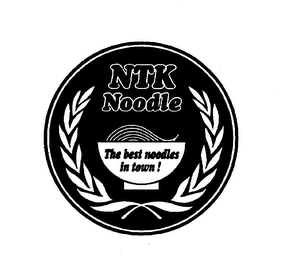 NTK NOODLE THE BEWT NOODLES IN TOWN logo