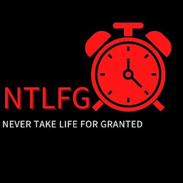 NTLFG NEVER TAKE LIFE FOR GRANTED logo