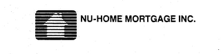 NU-HOME MORTGAGE INC.
