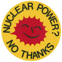 NUCLEAR POWER? NO THANKS logo
