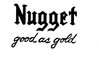 NUGGET GOOD AS GOLD logo