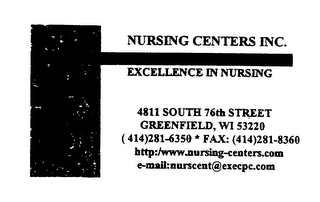 NURSING CENTERS INC. EXCELLENCE IN NURSING 401 SOUTH 76TH STREET GREENFIELD, WI HTTP:/WWW.NURSING-CENTER.COM E-MAIL:NURSCENT@EXECPC.COM logo