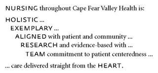 NURSING THROUGHOUT CAPE FEAR VALLEY HEALTH IS: HOLISTIC...EXEMPLARY...ALIGNED WITH PATIENT AND COMMUNITY...RESEARCH AND EVIDENCE-BASED WITH...TEAM COMMITMENT TO PATIENT CENTEREDNESS... ...CARE DELIVERED STRAIGHT FROM THE HEART. logo
