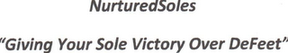 NURTUREDSOLES "GIVING YOUR SOLE VICTORY OVER DEFEET" logo