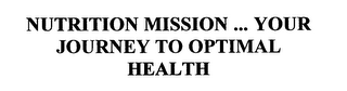 NUTRITION MISSION ... YOUR JOURNEY TO OPTIMAL HEALTH logo