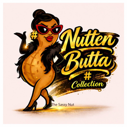 # NUTTEN BUTTA # COLLECTION THE SASSY NUT logo