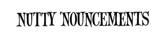 NUTTY NOUNCEMENTS logo