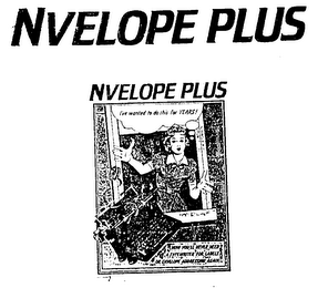 NVELOPE PLUS I'VE WANTED TO DO THIS FOR YEARS! logo