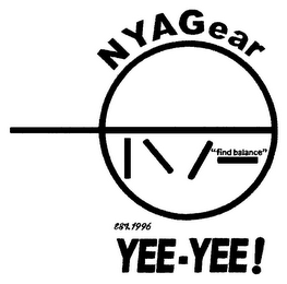 NYAGEAR "FIND BALANCE" EST. 1996 YEE-YEE! logo